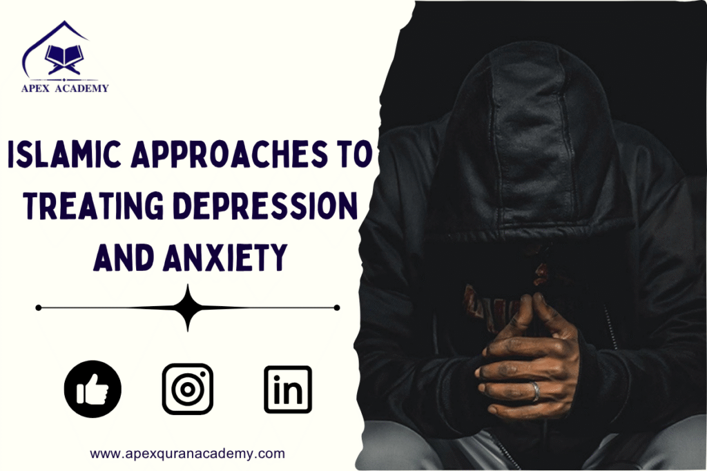 Islamic approaches to treating depression and anxiety